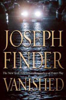 Vanished - Joseph Finder, Holter Graham