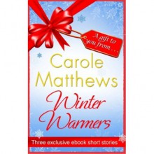 Winter Warmers - Carole Matthews