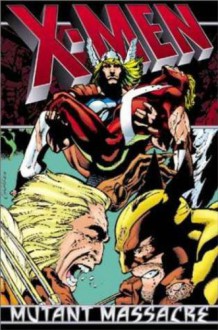 X-Men: Mutant Massacre - Chris Claremont