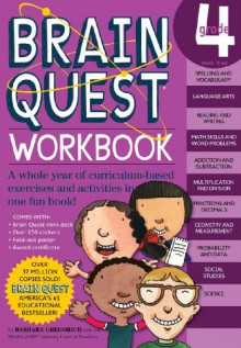 Brain Quest Workbook: Grade 4 - Barbara Gregorich, Barbara Gregorvich