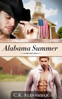 Alabama Summer - C.K. Alexander