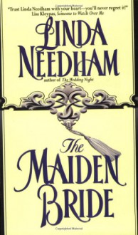 The Maiden Bride - Linda Needham