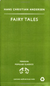 Fairy Tales - Hans Christian Andersen