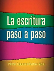 La escritura paso a paso - Paloma Lapuerta