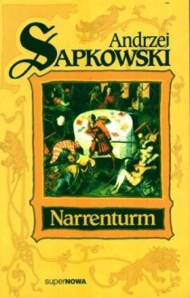 Narrenturm (Polska wersja jezykowa) - Andrzej Sapkowski