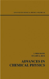 Advances in Chemical Physics, Volume 126 - Ilya Prigogine, Stuart A. Rice