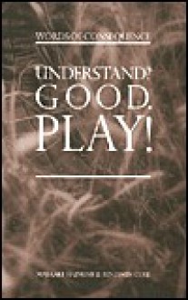 Understand? Good. Play! Words Of Consequence - Masaaki Hatsumi, Benjamin Cole, Masaaki Hatsuni