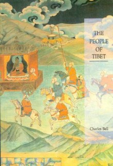 The People of Tibet - Charles Bell