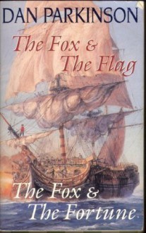 The Fox & The Flag / The Fox & The Fortune - Dan Parkinson