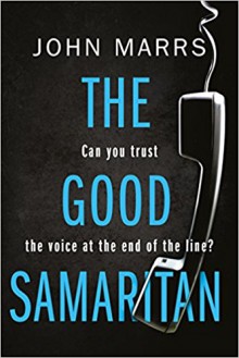 The Good Samaritan - John Marrs