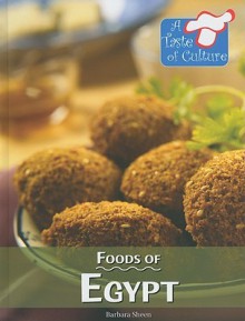 Foods of Egypt - Barbara Sheen