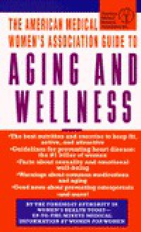 AMWA Guide to Aging - American Medical Association