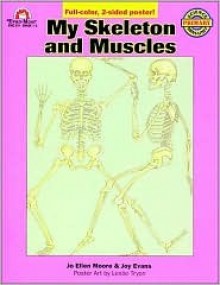 My Skeleton & Muscles - Joy Evans