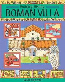 Roman Villa - Gillian Clements