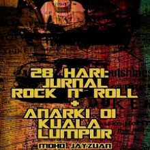 28 Hari: Jurnal Rock N’ Roll + Anarki Di Kuala Lumpur - Mohd Jayzuan