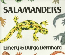 Salamanders - Emery Bernhard, Durga Bernhard