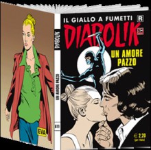 Diabolik R n. 611: Un amore pazzo - Patricia Martinelli, Giorgio Corbetta, Giorgio Montorio, Sergio Zaniboni
