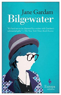 Bilgewater - Jane Gardam