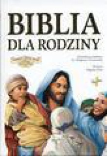 Biblia dla rodziny - Waldemar Chrostowski