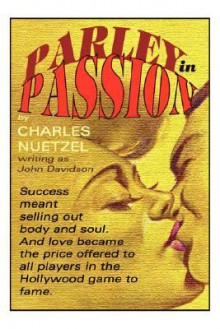 Parley in Passion - Charles Nuetzel