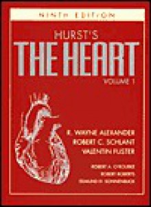 Hurst's the Heart, Arteries and Veins - Wayne Alexander, Wayne Alexander