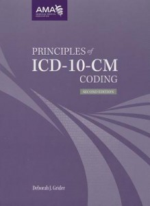 Principles of ICD-10-CM Coding Second Edition - AMA