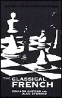 The Classical French - Eduard Gufeld, Oleg Stetsko