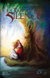 La Langue du silence - Samantha Bailly