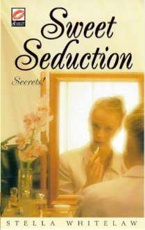 Sweet Seduction - Stella Whitelaw