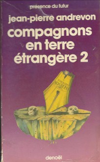 Compagnons en terre étrangère - Jean-Pierre Andrevon