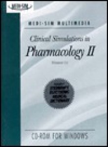 Clinical Simulations in Pharmacology II: Version 1.0 - Schroeder