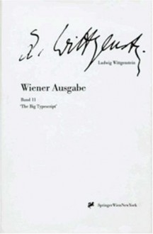 The Big Typescript (Wiener Ausgabe 11) - Ludwig Wittgenstein