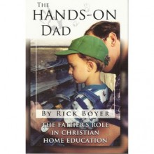 The Hands-on Dad - Rick Boyer