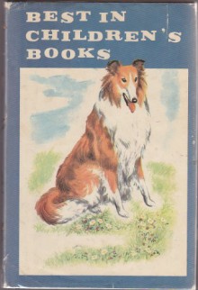 Best in Children's Books, 10A: Lassie Come Home, Penny and the White Horse, Rumpelstiltskin, Three Little Pigs, Peanuts Are Not Nuts, Sounds We Hear, Rhymes To Learn By, Animals of Africa, Fern and Wilbur, Let's Visit Spain and more - Eric Knight, Margery Bianco and Marjory Collison, Jakob and Wilhelm Grimm, Margery Clark, Gerald S. Craig and Beatrice Davis Hurley, E. B. White, Smith Burnham, James Baldwin, Joseph Jacobs, Phoebe Erickson, Lawrence Beall Smith, Janina Domanska, Fritz Kredel, Richard