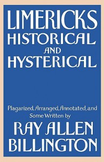 Limericks Historical and Hysterical - Ray Allen Billington