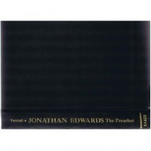 Jonathan Edwards: The Preacher - Ralph G. Turnbull