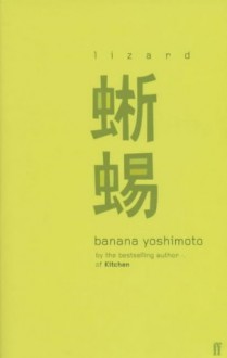 Lizard - Banana Yoshimoto