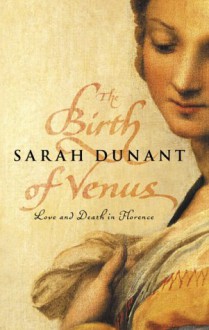 The Birth of Venus - Sarah Dunant