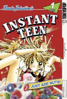 Instant Teen: Just Add Nuts, Vol. 01 - Haruka Fukushima