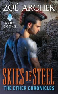 Skies of Steel - Zoe Archer