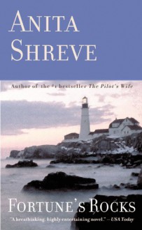 Fortune's Rocks - Anita Shreve