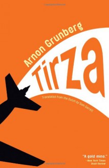 Tirza - Arnon Grunberg, Sam Garrett