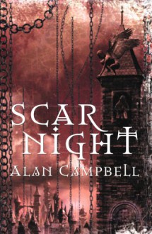 Scar Night - Alan Campbell