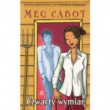 Czwarty wymiar - Meg Cabot
