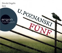 Fünf - Ursula Poznanski, Nicole Engeln