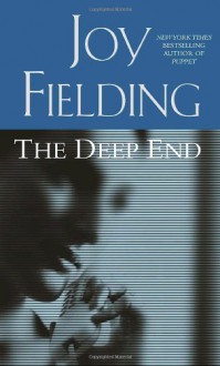 The Deep End - Joy Fielding