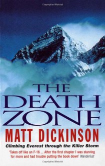 Death Zone - Matt Dickinson