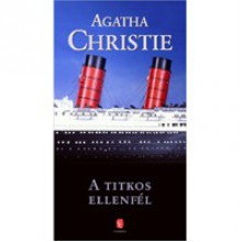 A titkos ellenfél - Róza Neményi, Agatha Christie