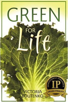 Green for Life - Victoria Boutenko