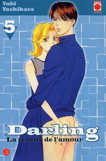 Darling tome 5 - Yuki Yoshihara